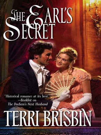 Terri  Brisbin. The Earl's Secret