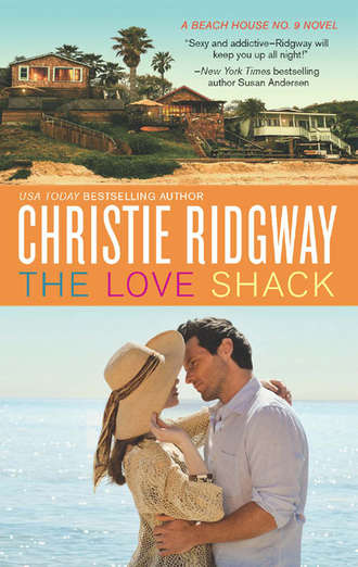 Christie  Ridgway. The Love Shack