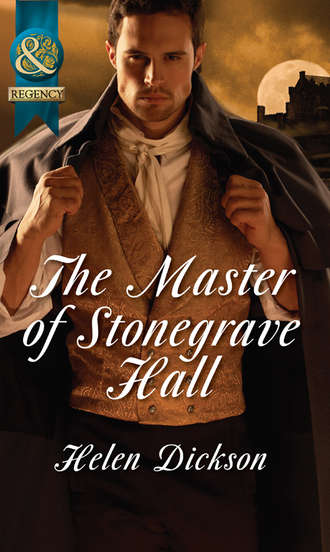 Хелен Диксон. The Master of Stonegrave Hall