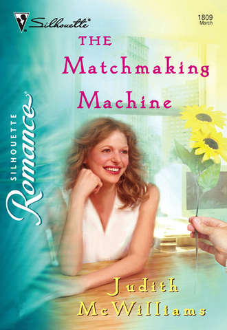 Judith  McWilliams. The Matchmaking Machine