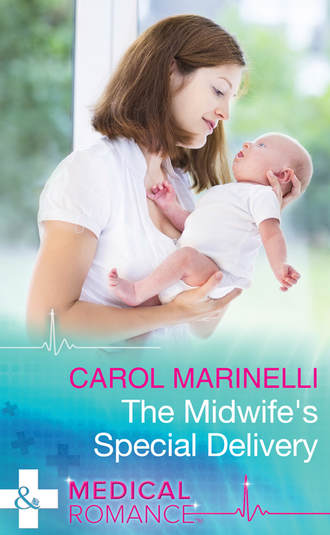 Carol Marinelli. The Midwife's Special Delivery