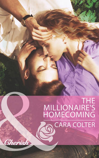 Cara  Colter. The Millionaire's Homecoming