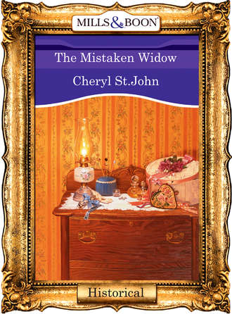 Cheryl  St.John. The Mistaken Widow