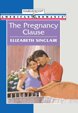 Elizabeth  Sinclair. The Pregnancy Clause