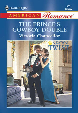 Victoria  Chancellor. The Prince's Cowboy Double