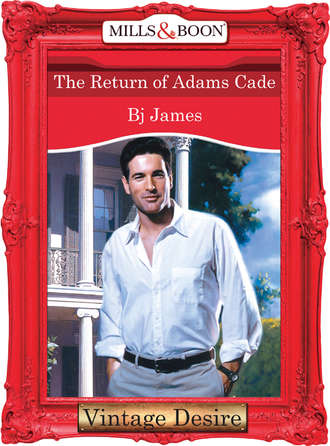 Bj  James. The Return Of Adams Cade