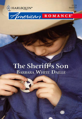 Barbara Daille White. The Sheriff's Son