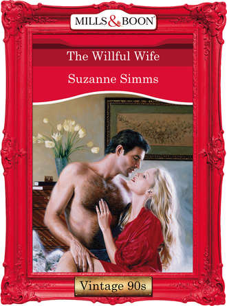 Suzanne  Simms. The Willful Wife
