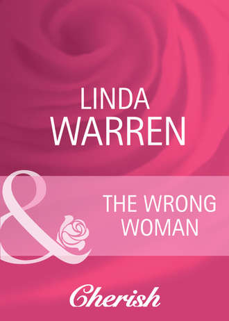 Linda  Warren. The Wrong Woman