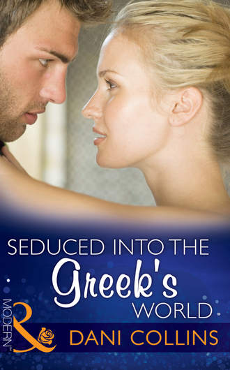 Dani  Collins. Seduced into the Greek's World