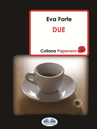 Due. Eva Forte