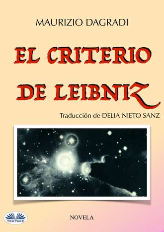 El Criterio De Leibniz. Maurizio Dagradi
