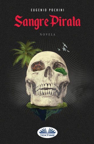 Sangre Pirata. Eugenio Pochini