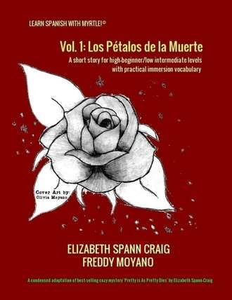 Los Pétalos De La Muerte. Elizabeth Spann Craig