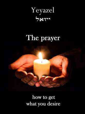 Yeyazel. The Prayer