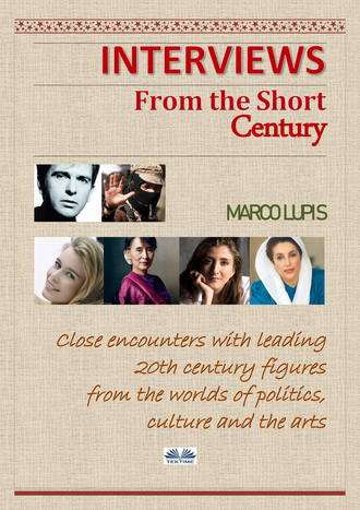 Marco Lupis. Interviews From The Short Century
