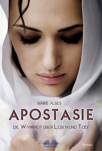 Apostasie. Marie Albes