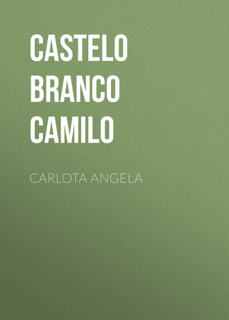 Castelo Branco Camilo. Carlota Angela