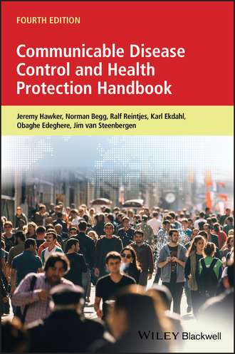 Jeremy  Hawker. Communicable Disease Control and Health Protection Handbook