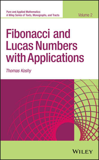 Thomas  Koshy. Fibonacci and Lucas Numbers with Applications