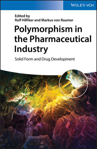 Rolf  Hilfiker. Polymorphism in the Pharmaceutical Industry. Solid Form and Drug Development