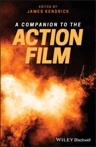 Группа авторов. A Companion to the Action Film