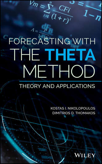 Kostas Nikolopoulos I.. Forecasting With The Theta Method. Theory and Applications