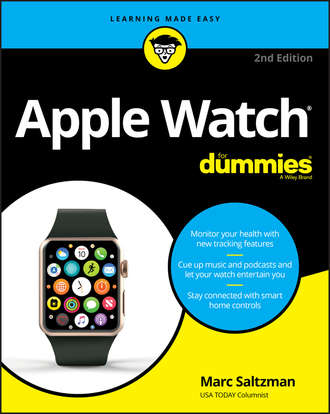 Marc  Saltzman. Apple Watch For Dummies