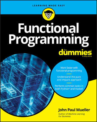 John Paul Mueller. Functional Programming For Dummies