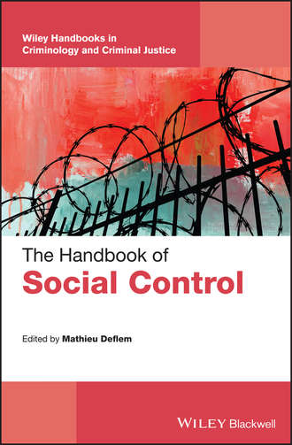 Mathieu  Deflem. The Handbook of Social Control