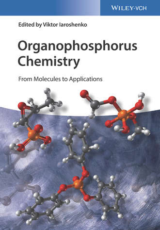 Viktor Iaroshenko. Organophosphorus Chemistry. From Molecules to Applications