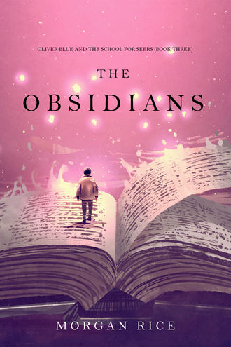 Морган Райс. The Obsidians