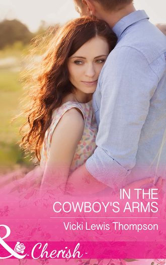 Vicki Thompson Lewis. In The Cowboy's Arms