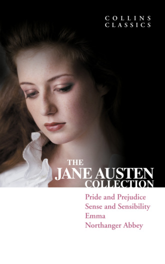 Джейн Остин. The Jane Austen Collection: Pride and Prejudice, Sense and Sensibility, Emma and Northanger Abbey