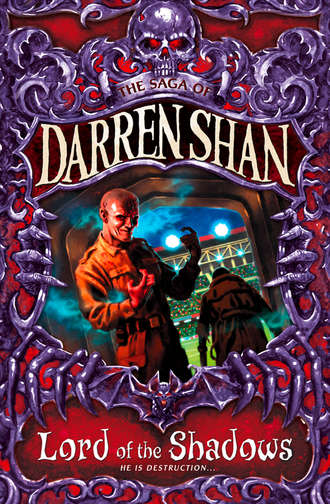 Darren Shan. Lord of the Shadows