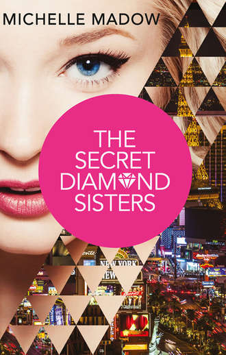 Michelle  Madow. The Secret Diamond Sisters