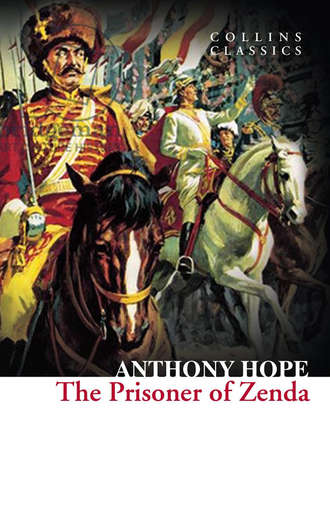 Anthony Hope. The Prisoner of Zenda