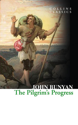 John Bunyan. The Pilgrim’s Progress