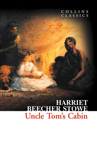 Гарриет Бичер-Стоу. Uncle Tom’s Cabin