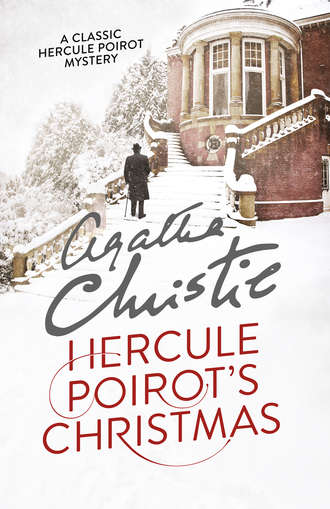 Агата Кристи. Hercule Poirot’s Christmas