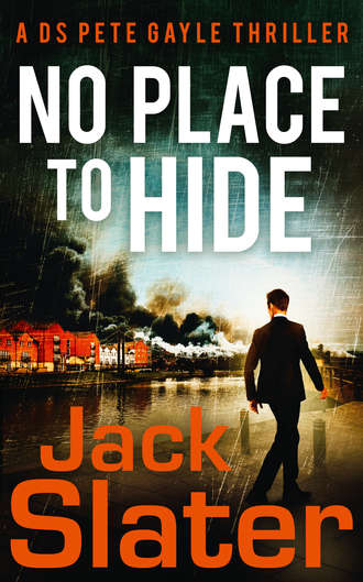 Jack  Slater. No Place to Hide