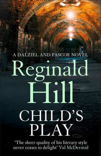 Reginald  Hill. Child’s Play