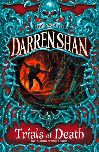 Darren Shan. Trials of Death