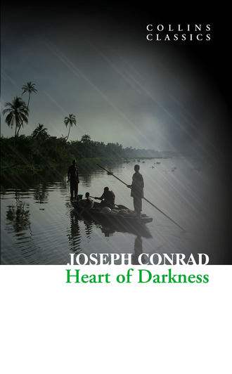 Джозеф Конрад. Heart of Darkness