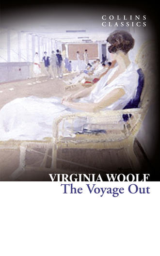 Вирджиния Вулф. The Voyage Out