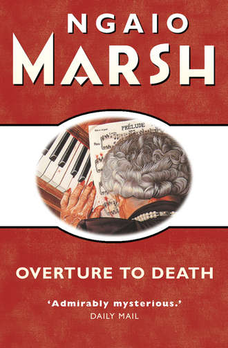 Ngaio  Marsh. Overture to Death