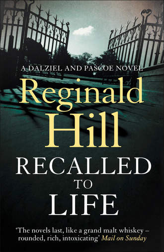 Reginald  Hill. Recalled to Life