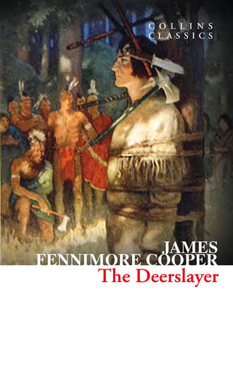 Джеймс Фенимор Купер. The Deerslayer