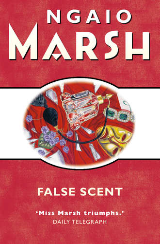 Ngaio  Marsh. False Scent