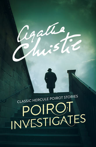 Агата Кристи. Poirot Investigates